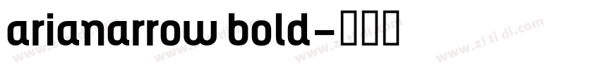arianarrow bold字体转换